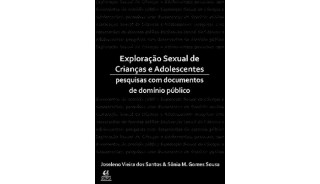 Exploração Sexual de Crianças e Adolescentes - Pesquisas com documentos de domínio público